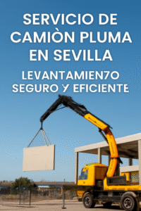 Servicio de camión pluma en Sevilla